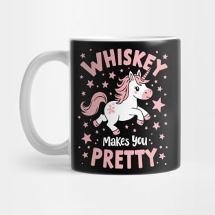 Whiskey Makes You Pretty Bar Humor Sarcasm Mug